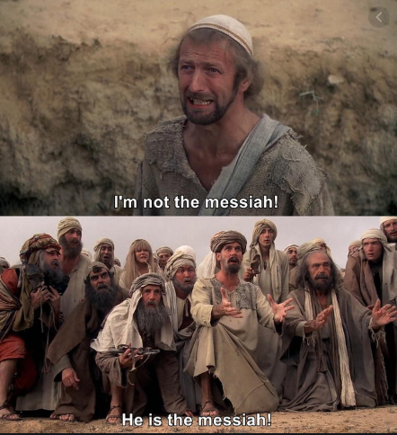 High Quality i'm not the messiah Blank Meme Template