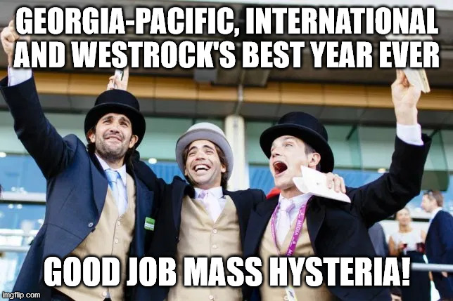 Toilet Paper Heaven | GEORGIA-PACIFIC, INTERNATIONAL AND WESTROCK'S BEST YEAR EVER; GOOD JOB MASS HYSTERIA! | image tagged in toilet paper,mass hysteria,idiots,paper | made w/ Imgflip meme maker
