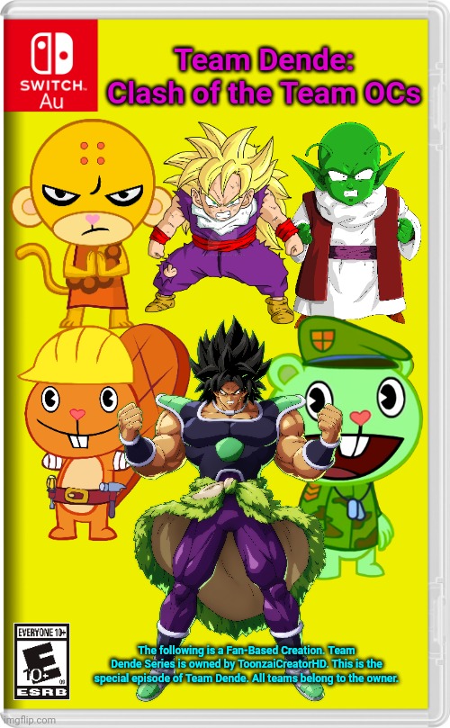 Team Dende 92 (HTF Crossover Game) | Team Dende: Clash of the Team OCs; The following is a Fan-Based Creation. Team Dende Series is owned by ToonzaiCreatorHD. This is the special episode of Team Dende. All teams belong to the owner. | image tagged in switch au template,team dende,dende,happy tree friends,dragon ball z,nintendo switch | made w/ Imgflip meme maker
