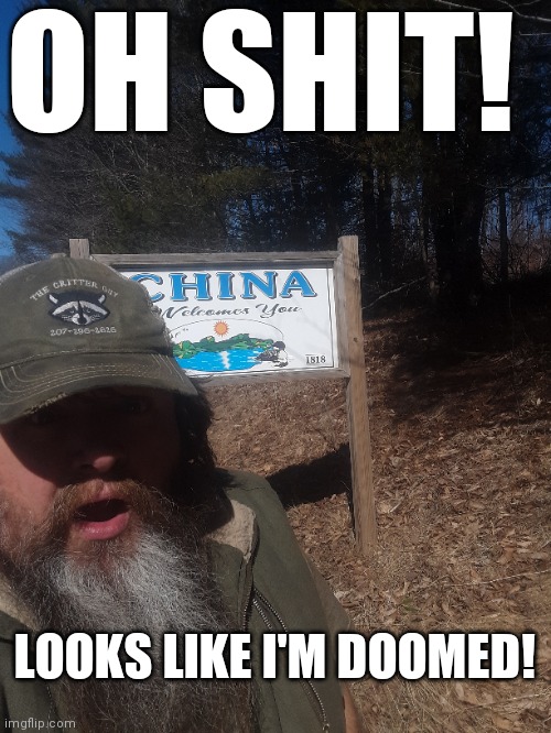 White guy in China | OH SHIT! LOOKS LIKE I'M DOOMED! | image tagged in we're all doomed,china,coronavirus,covid-19 | made w/ Imgflip meme maker