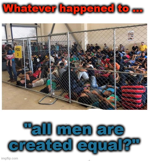 crowded house | Whatever happened to ... "all men are created equal?" | image tagged in social distancing,coronavirus,equality | made w/ Imgflip meme maker