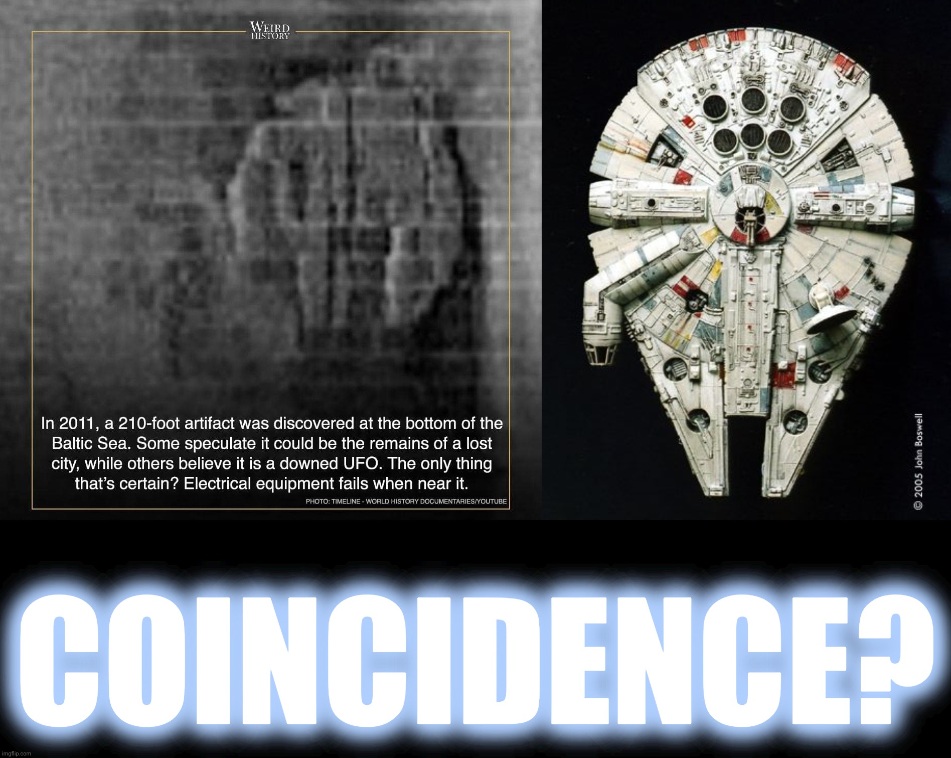 I think not! | COINCIDENCE? | image tagged in narrow black strip background,millenium falcon,memes,coincidence i think not,weird history | made w/ Imgflip meme maker