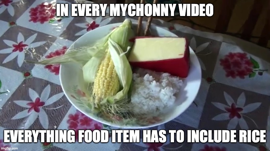 Mychonny Doritos Ad | IN EVERY MYCHONNY VIDEO; EVERYTHING FOOD ITEM HAS TO INCLUDE RICE | image tagged in mychonny,youtube,memes,doritos | made w/ Imgflip meme maker