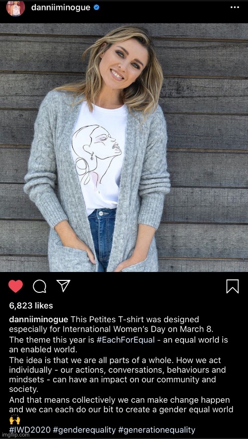 Great message from Dannii | image tagged in feminism,equal rights,female,celebrity,model,fashion | made w/ Imgflip meme maker