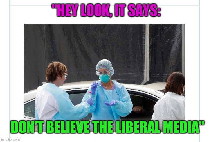 The real sickness today: Lying fake news media | "HEY LOOK, IT SAYS:; DON'T BELIEVE THE LIBERAL MEDIA" | image tagged in msm lies,liberal logic,communist socialist,roll safe think about it,crying democrats,naughty list | made w/ Imgflip meme maker