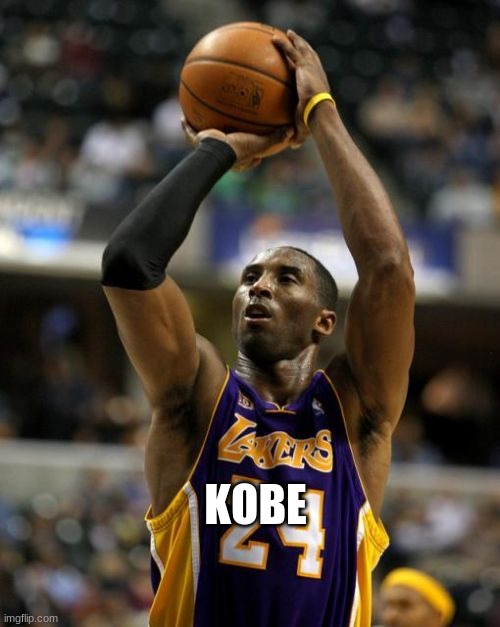 Kobe Meme | KOBE | image tagged in memes,kobe | made w/ Imgflip meme maker