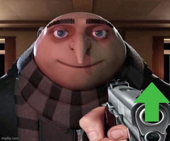 Gru Gun | image tagged in gru gun | made w/ Imgflip meme maker