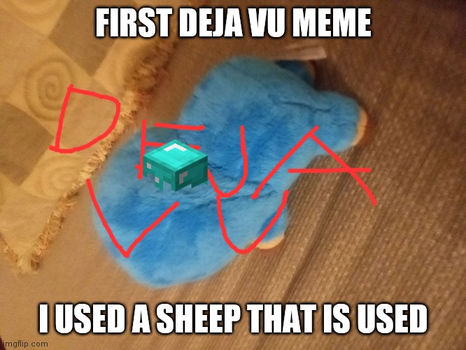 Sheep deja vu drift | FIRST DEJA VU MEME; I USED A SHEEP THAT IS USED | image tagged in sheep deja vu drift | made w/ Imgflip meme maker