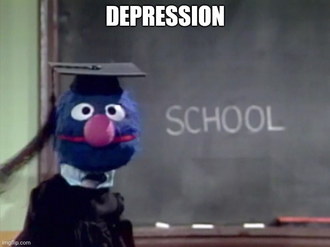 Grover | DEPRESSION | image tagged in grover | made w/ Imgflip meme maker