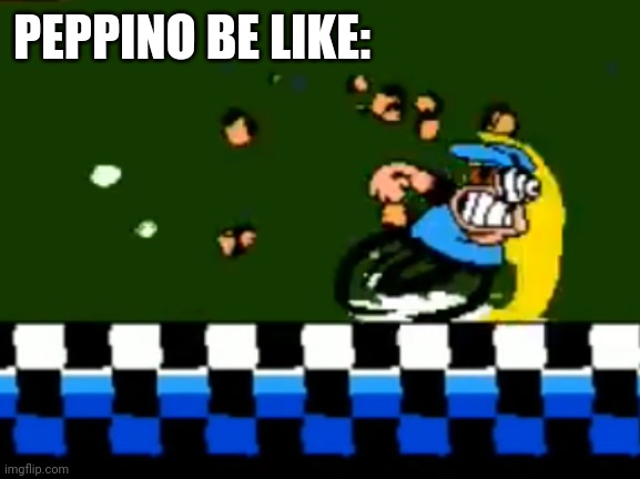 Peppino Running | PEPPINO BE LIKE: | image tagged in peppino running | made w/ Imgflip meme maker