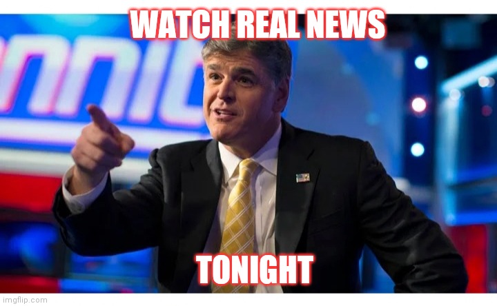 It's the real deal | WATCH REAL NEWS; TONIGHT | image tagged in fox news,the best,reality check | made w/ Imgflip meme maker