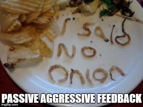 image tagged in funny,food,passive aggressive | made w/ Imgflip meme maker