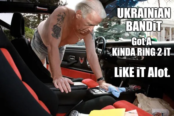 WWG1WGA | UKRAINiAN BANDiT; Got A KiNDA RiNG 2 iT; LiKE iT Alot. | image tagged in joe biden,nancy pelosi,george bush,hillary,hillbilly,bill | made w/ Imgflip meme maker