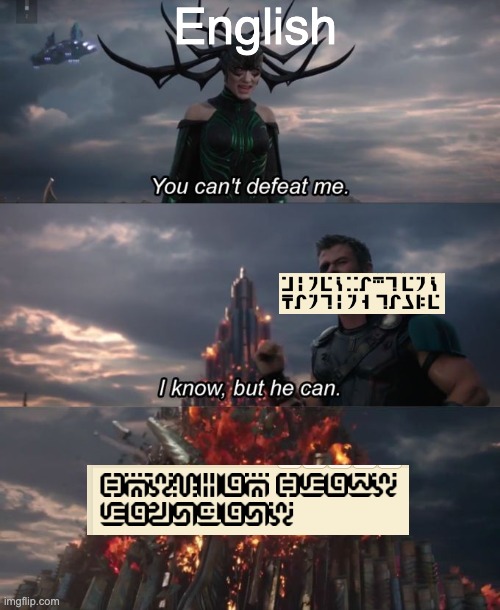 You can't defeat me | English | image tagged in you can't defeat me | made w/ Imgflip meme maker