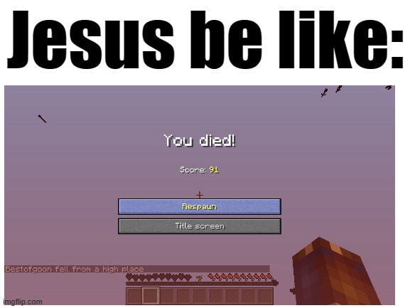 Oh! so that's how he did that. | Jesus be like: | image tagged in jesus | made w/ Imgflip meme maker