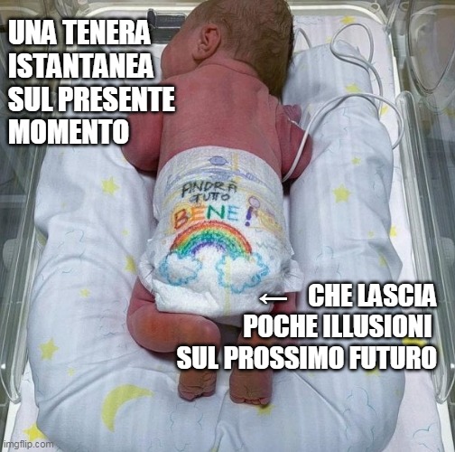 Coronavirus - COVID-19 - Corona Virus | UNA TENERA
ISTANTANEA
SUL PRESENTE
MOMENTO; ←    CHE LASCIA
 POCHE ILLUSIONI 
SUL PROSSIMO FUTURO | image tagged in coronavirus,corona virus,covid-19,covid19 | made w/ Imgflip meme maker