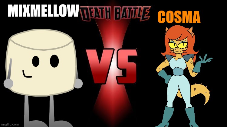 Death Battle  | COSMA; MIXMELLOW | image tagged in death battle,mixmellow,cosma,ok ko,memes | made w/ Imgflip meme maker