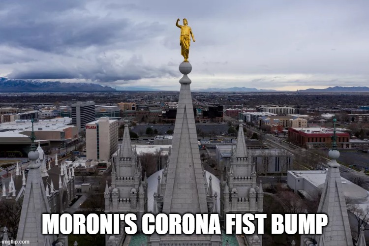 MORONI'S CORONA FIST BUMP | image tagged in coronavirus,funny | made w/ Imgflip meme maker