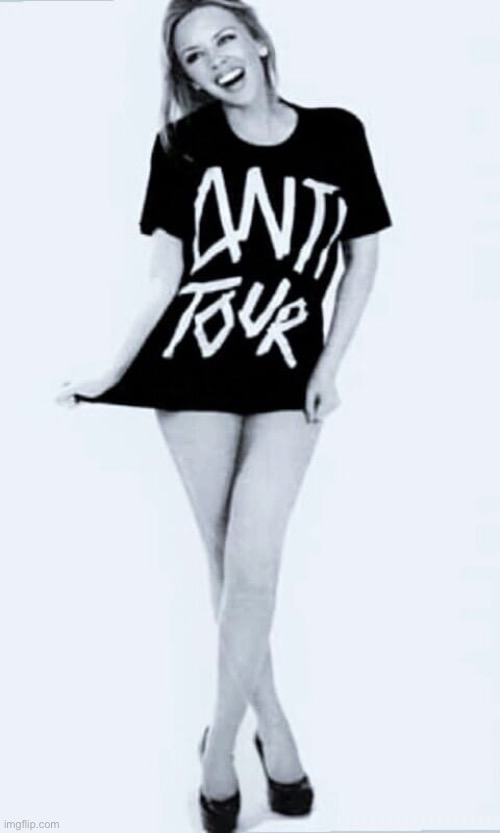 Shirt from her “anti” tour where she played none of the hits | image tagged in kylie anti tour,anti,singer,pop music,black and white,t-shirt | made w/ Imgflip meme maker