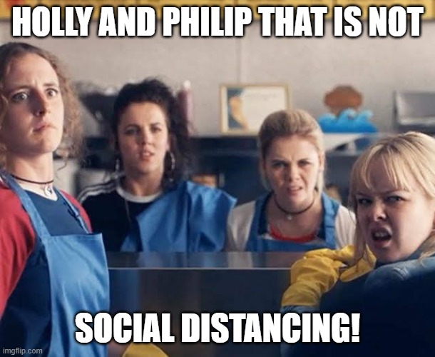 Derry Girls | HOLLY AND PHILIP THAT IS NOT; SOCIAL DISTANCING! | image tagged in derry girls | made w/ Imgflip meme maker