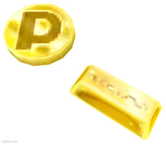 Poke Coin & Gold Bar | image tagged in poke coin  gold bar | made w/ Imgflip meme maker