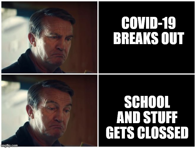 Good bad. Doctor who | COVID-19 BREAKS OUT; SCHOOL AND STUFF GETS CLOSSED | image tagged in good bad doctor who | made w/ Imgflip meme maker