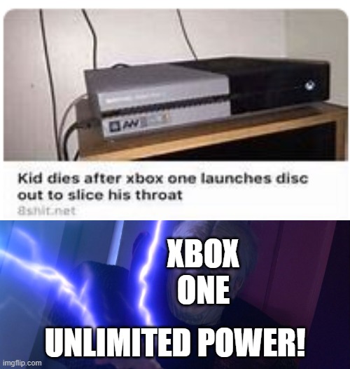 XBOX ONE; UNLIMITED POWER! | image tagged in sidious 'unlimited power' | made w/ Imgflip meme maker