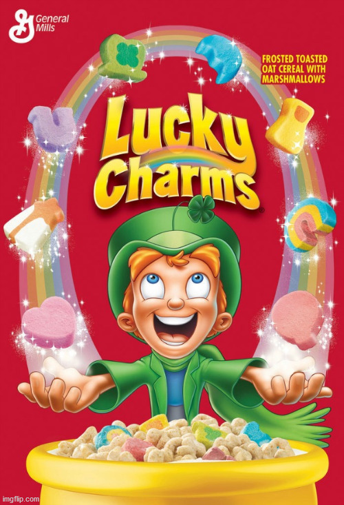 Lucky charms | image tagged in lucky charms | made w/ Imgflip meme maker