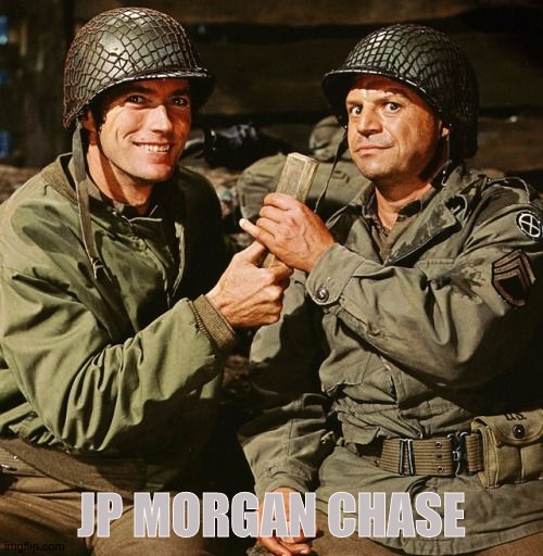 THE GREAT JP MORGAN CHASE | JP MORGAN CHASE | image tagged in banks,bankers,bbc,the great awakening,trust,president trump | made w/ Imgflip meme maker