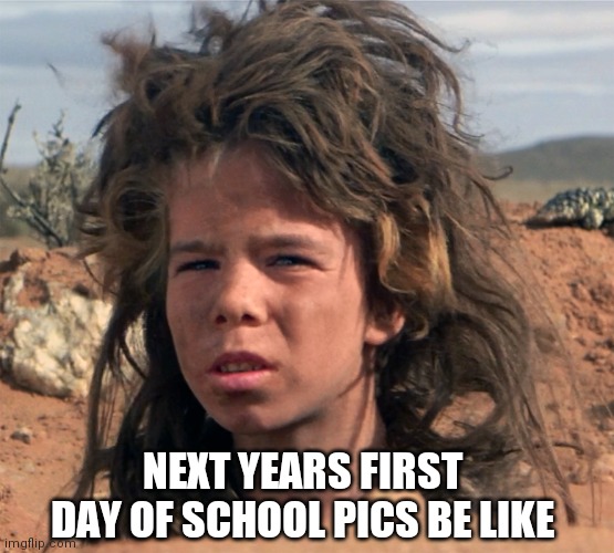 NEXT YEARS FIRST DAY OF SCHOOL PICS BE LIKE | image tagged in memes | made w/ Imgflip meme maker