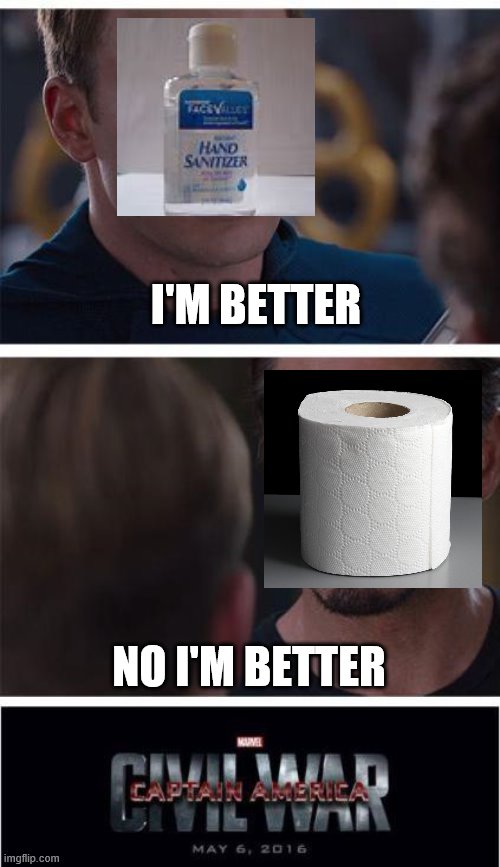 Marvel Civil War 1 | I'M BETTER; NO I'M BETTER | image tagged in memes,marvel civil war 1 | made w/ Imgflip meme maker