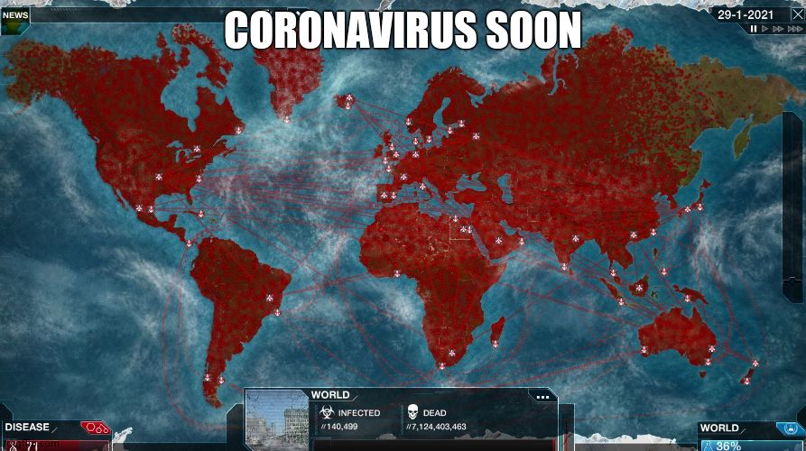 Ending the World | CORONAVIRUS SOON | image tagged in ending the world | made w/ Imgflip meme maker