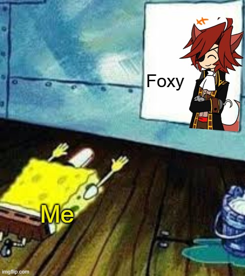 All Hail Foxy! | Foxy; Me | image tagged in spongebob worship,hail,foxy,foxy five nights at freddy's,god | made w/ Imgflip meme maker