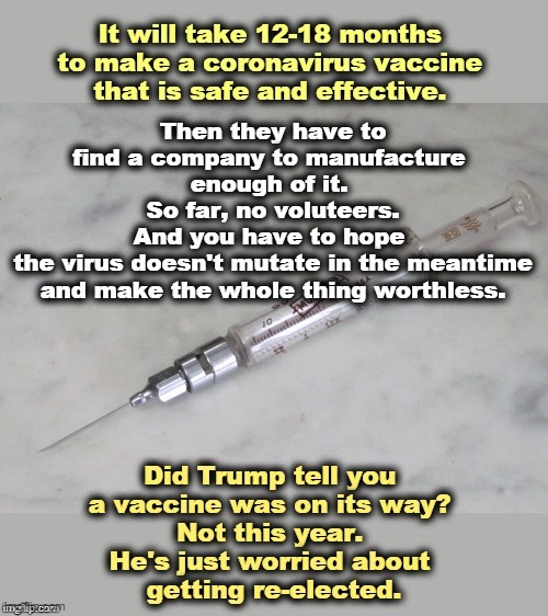 About this vaccine | image tagged in trump,coronavirus,covid-19,vaccine,lies,election 2020 | made w/ Imgflip meme maker