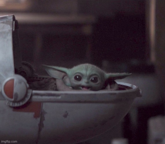 Excited Baby Yoda | image tagged in excited baby yoda | made w/ Imgflip meme maker