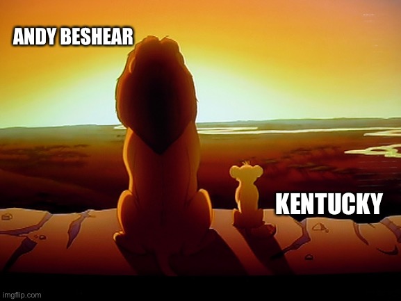 Lion King Meme | ANDY BESHEAR; KENTUCKY | image tagged in memes,lion king | made w/ Imgflip meme maker