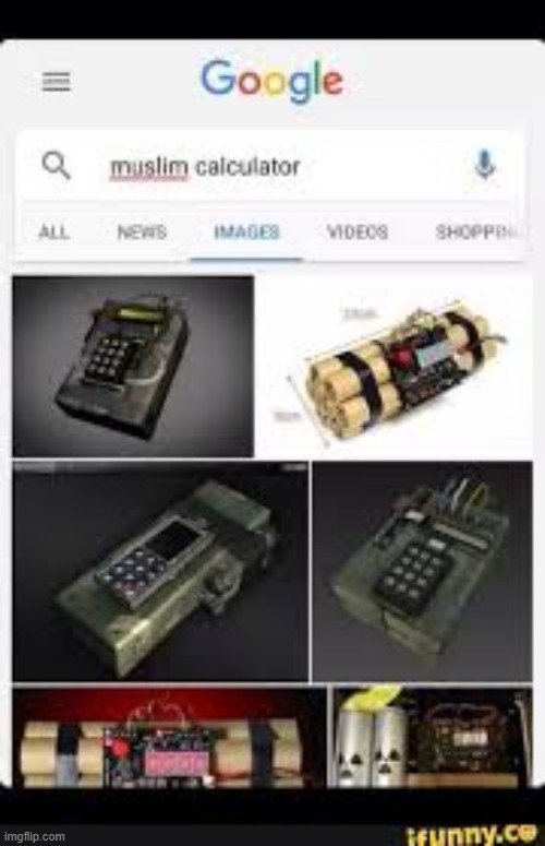 OhNo | image tagged in memes,racist,calculator,c4,explosives,google search | made w/ Imgflip meme maker