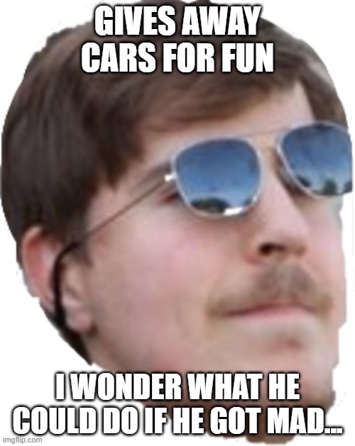 MrBeast - Meme by Galnaday :) Memedroid