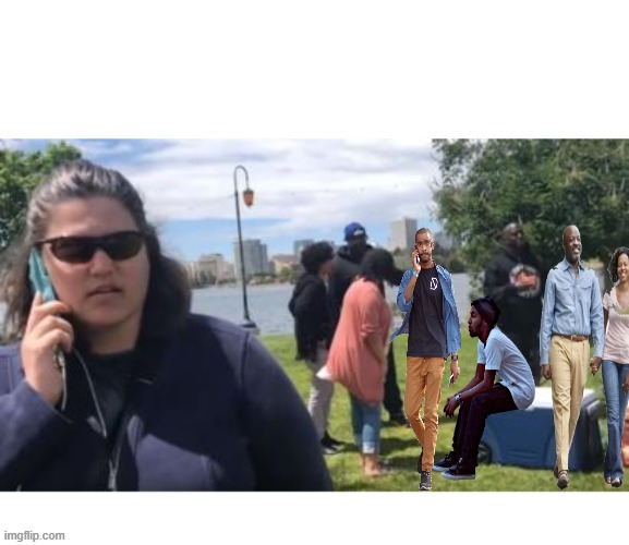 Barbeque Becky 911 More Than 10 Black People Blank Meme Template