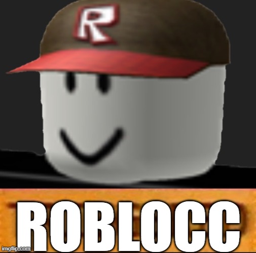 Roblox Triggered | ROBLOCC | image tagged in roblox triggered | made w/ Imgflip meme maker