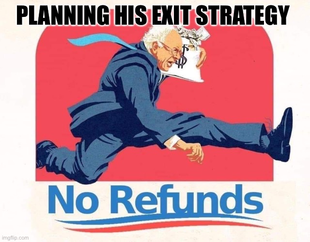 PLANNING HIS EXIT STRATEGY | made w/ Imgflip meme maker