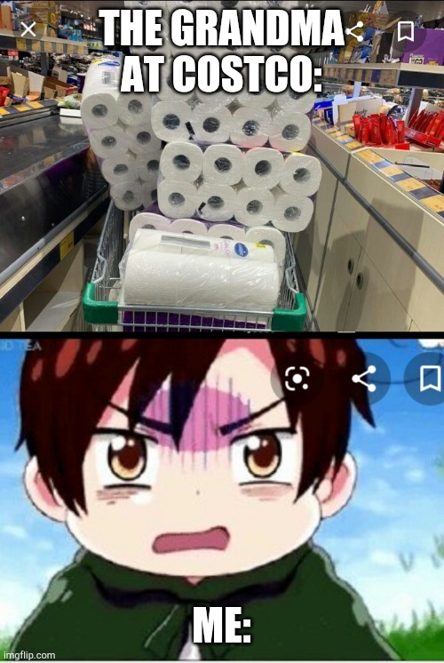 THE GRANDMA AT COSTCO:; ME: | image tagged in all the world but italy | made w/ Imgflip meme maker