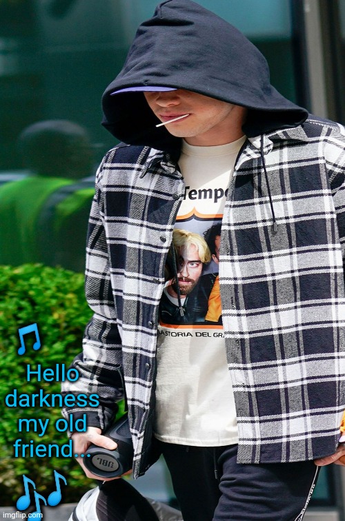 ? ? Hello darkness my old friend... | made w/ Imgflip meme maker