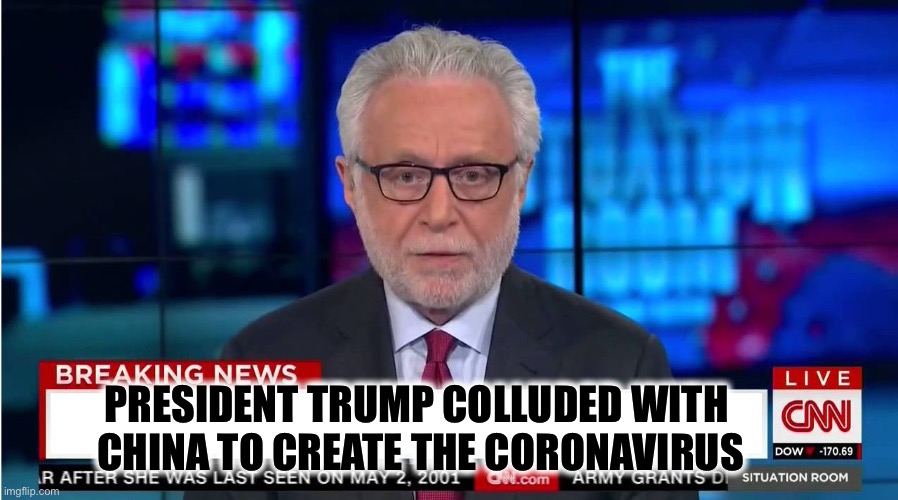 CNN "Wolf of Fake News" Fanfiction | PRESIDENT TRUMP COLLUDED WITH  CHINA TO CREATE THE CORONAVIRUS | image tagged in cnn,cnn spins trump news,mainstream media,covid-19,coronavirus | made w/ Imgflip meme maker