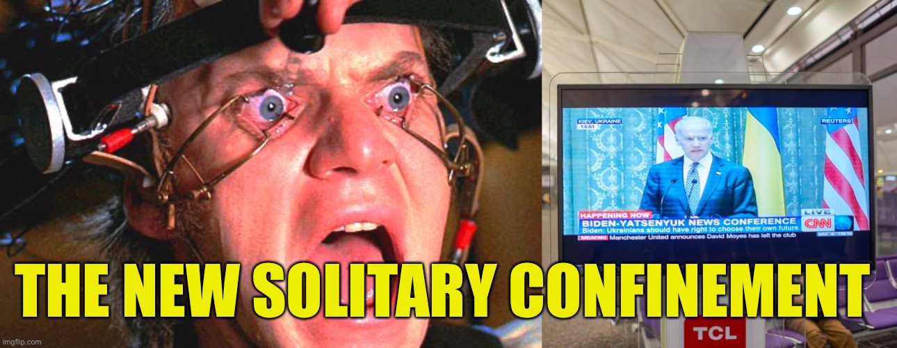 THE NEW SOLITARY CONFINEMENT | made w/ Imgflip meme maker