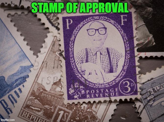 STAMP OF APPROVAL | made w/ Imgflip meme maker