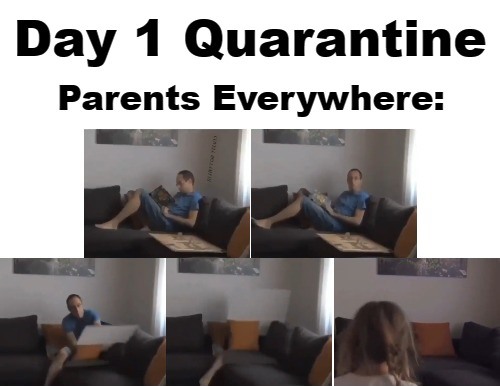 1 Day Quarantine With Kids Blank Meme Template