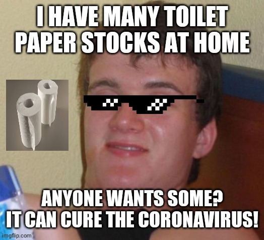image tagged in memes,10 guy,coronavirus,lol | made w/ Imgflip meme maker
