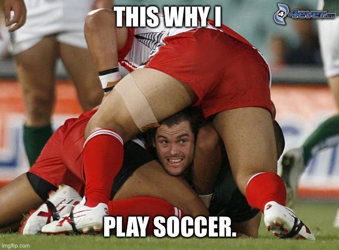 Funny Footballers | THIS WHY I; PLAY SOCCER. | image tagged in funny footballers | made w/ Imgflip meme maker