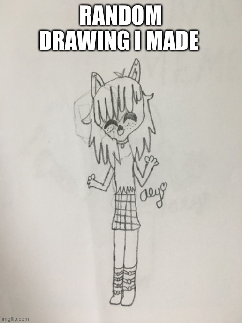 RANDOM DRAWING I MADE | made w/ Imgflip meme maker